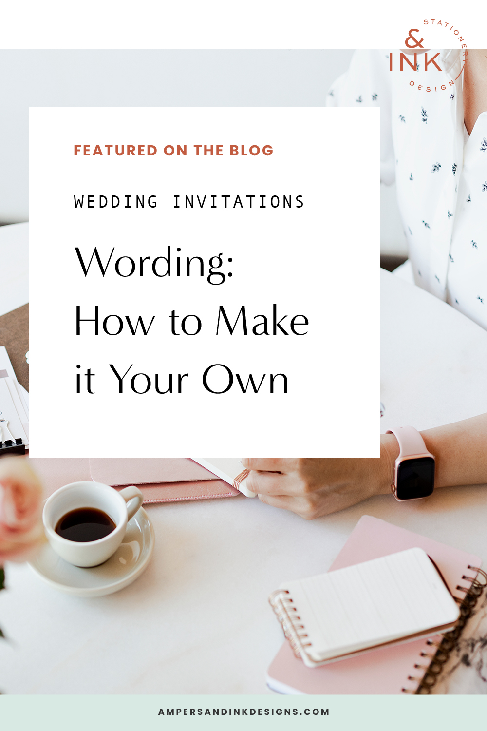 Invitation Wording: How to Make it Your Own